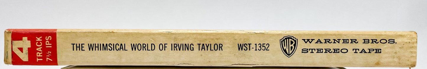 The Whimsical World Of Irving Taylor Reel to Reel Tape 7 1/2 IPS Warner Brothers