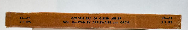 Golden Era Of Glenn Miller Vol 2 Applewaite Reel to Reel Tape 7.5 IPS Livingston