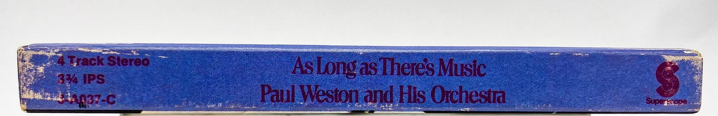 As Long As There's Music Paul Weston Reel to Reel Tape 3 3/4 IPS Superscope