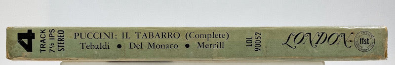 Puccini Il Tabarro Tebaldi Del Monaco Merrill Reel to Reel Tape 7 1/2 IPS London