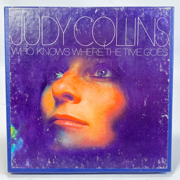 Who Knows Where The Time Goes by Judy Collins Reel to Reel Tape 7.5 IPS Elektra