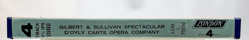 Gilbert & Sullivan Spectacular by D'Oyly Carte Opera Reel Tape 7 1/2" London