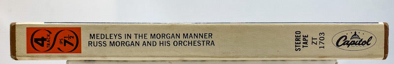 Medleys In The Morgan Manner by Russ Morgan Reel to Reel Tape 7 1/2 IPS Capitol