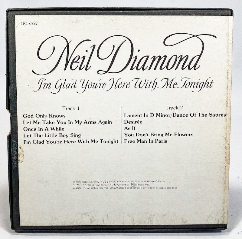 I'm Glad You're Here With Me Tonight by Neil Diamond Reel to Reel Tape Columbia