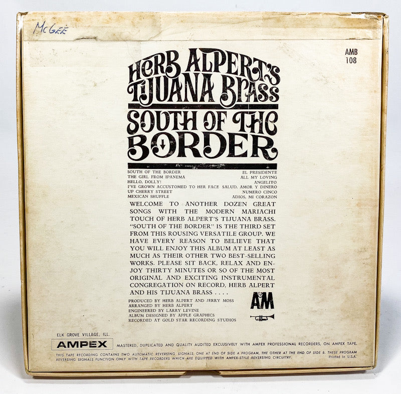 South Of The Border by Herb Alpert The Tijuana Brass Reel Tape 7 1/2 IPS A&M