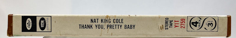 Thank You, Pretty Baby by Nat King Cole Reel to Reel Tape 3 3/4 IPS Capitol